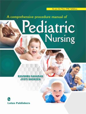 A Comprehensive Procedure Manual Of Pediatric Nursing