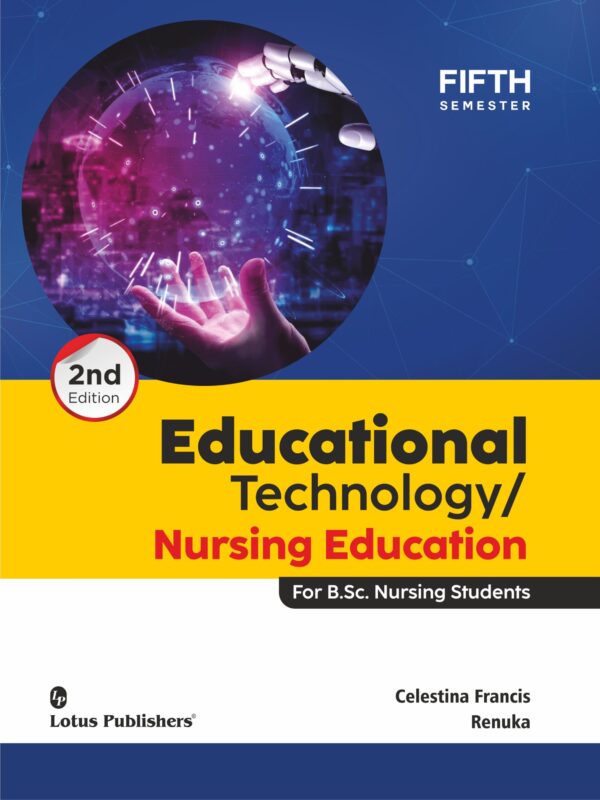 健康・医学 bioengineering nursing Educational Technology/ Nursing Education for B.Sc. Nursing